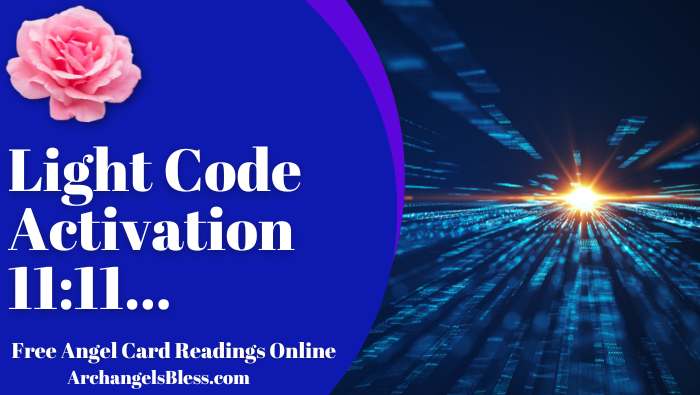 Light Code Activation 11:11, What Are Light Codes, Light Awakening Codes, Light Code Activations, Light Codes Transmission DNA Activation, Starseed Light Code Activations, Amazing Light Code Activation, Light Language Healing, Universal Light Codes, Healing Light Codes, Cosmic Light Codes, Light Codes For The Soul, Twin Flame Light Codes, What Is The Code Of Light, What Are Spiritual Energy Codes