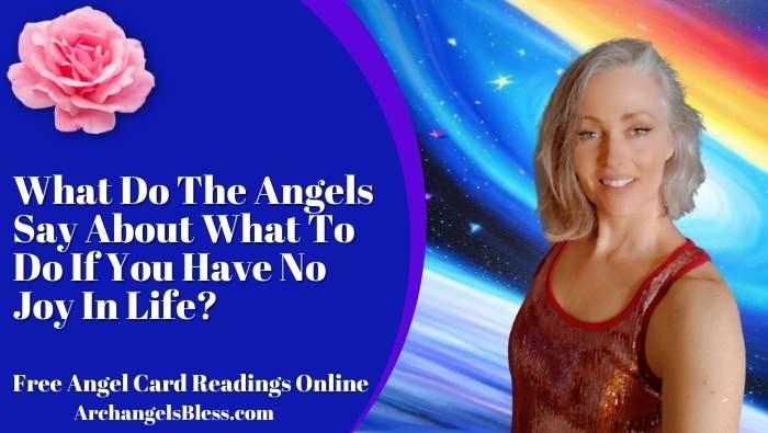 What Do The Angels Say About How To Feel More Joy In Life, What Do The Angels Say About What To Do If You Have No Joy In Life, What Do The Angels Say If You Are Struggling To Find Joy In Life, What Do The Angels Say About Focusing On What Brings Your Heart Joy, What Do The Angels Say About How To Find Joy In Life When Depressed, What Do The Angels Say About How To Maintain Joy In Your Life, What Do The Angels Say About Finding Joy In Simple Things, Angelic guidance for finding joy in life, Overcoming feelings of sadness and despair with angelic help, Maintaining joy and positivity with the help of angels, Connecting with others to bring joy back into your life, The importance of gratitude for finding joy in life, Following your heart to find joy and fulfillment, Self-care activities for finding joy when depressed, How to find joy in life during challenging times, The benefits of angelic crystal light healing for depression, Angelic messages about maintaining joy and happiness