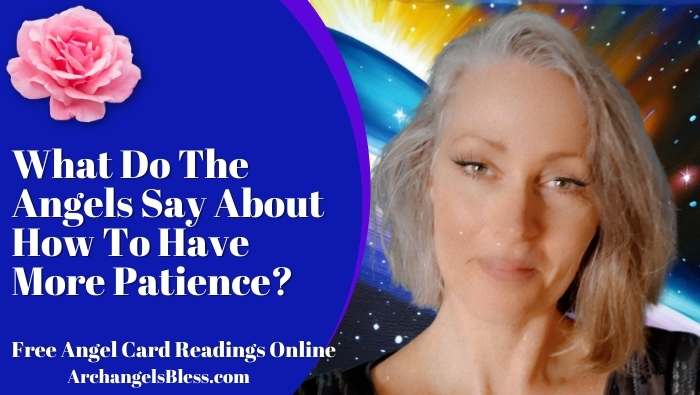 What Do The Angels Say About How To Have More Patience, What Do The Angels Say About Living In The Now, What Do The Angels Say About Trusting In The Flow, What Do The Angels Say About Taking Inspired Action, What Do The Angels Say About Staying Connected To Your Higher Self, What Do The Angels Say About How To Stay Connected To Your Higher Self, What Do The Angels Say About Appreciating The Abundance You Have Now, To have more patience, one can cultivate patience, navigate difficult situations with ease and grace, take a step back from challenging situations, remain grounded in our power, live in the now, savor and enjoy life, pay attention to the present moment, trust in the flow of life, have faith and move forward with courage and clarity, take inspired action, manifest the life we desire, stay connected to our higher self, cultivate a strong connection with our innermost truth, practice prayer and meditation for maintaining a connection with our higher self, do dream work for receiving spiritual messages, and appreciate the abundance we already have