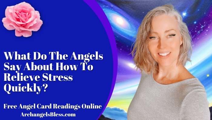 What Do The Angels Say About How To Relieve Stress Quickly, What Do The Angels Say About How To Deal With Stress, What Do The Angels Say About How To Relieve Stress And Anxiety, What Do The Angels Say About How To Relieve Stress For A Women, What Do The Angels Say About How To Relieve Stress Quickly At Home, What Do The Angels Say About Stress Relieving Vitamins, What Do The Angels Say About Stress Relieving Foods, Ways to relieve stress recommended by angels, Spiritual teachings on how to deal with stress, How angels suggest dealing with stress, Overcoming stress with the help of angels, Angels' advice on reducing stress and anxiety, How women can relieve stress with the help of angels, Quick and easy stress relief tips from angels, How to connect with angels to alleviate stress and anxiety, Angelic techniques for stress relief, The benefits of meditation and deep breathing exercises for stress relief, as recommended by angels